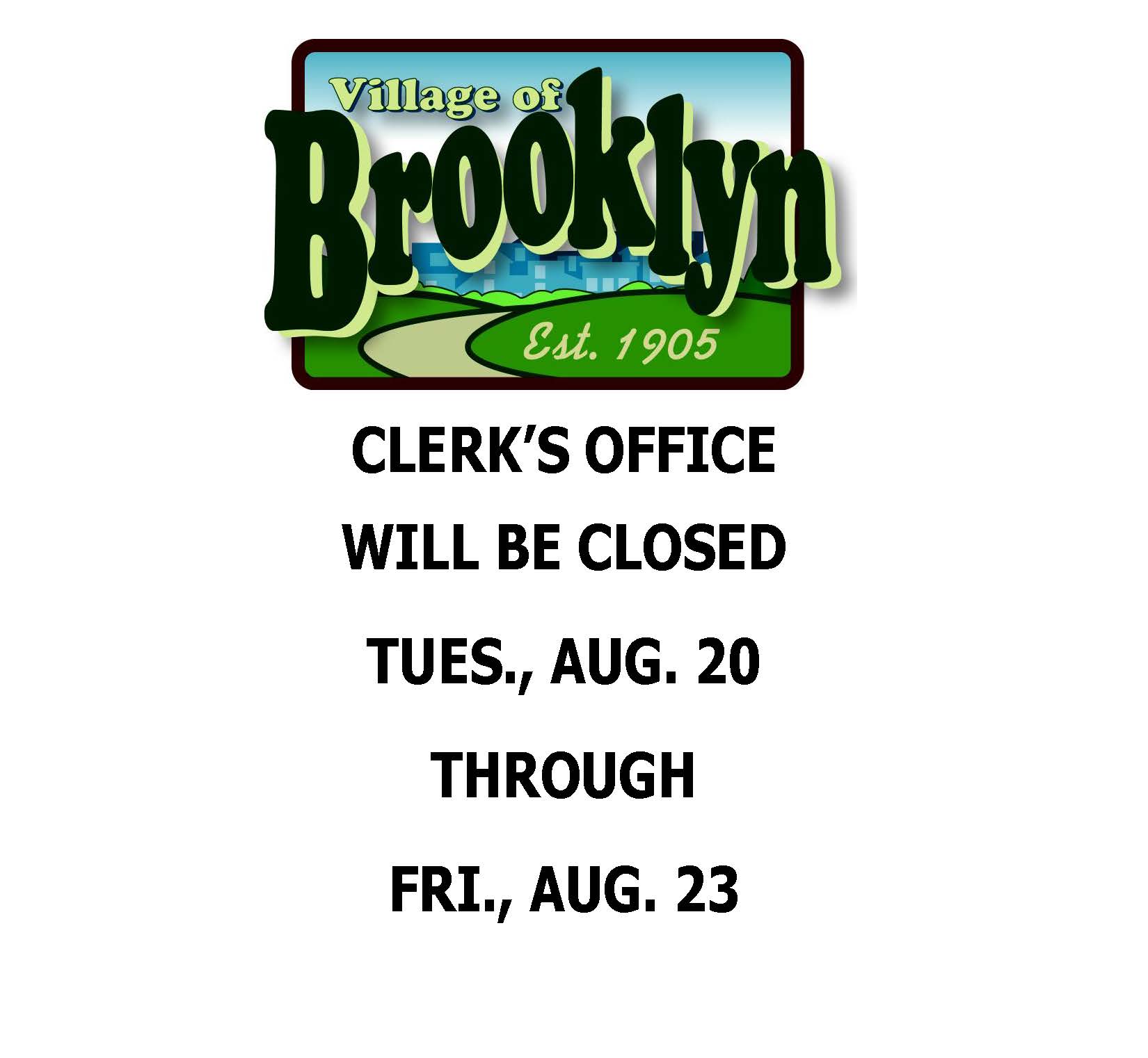 Clerk S Office Closed 8 Through 8 23